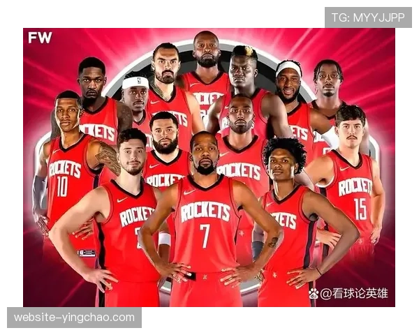 角色球员专注无球跑动提升效率，火箭队体现新趋势